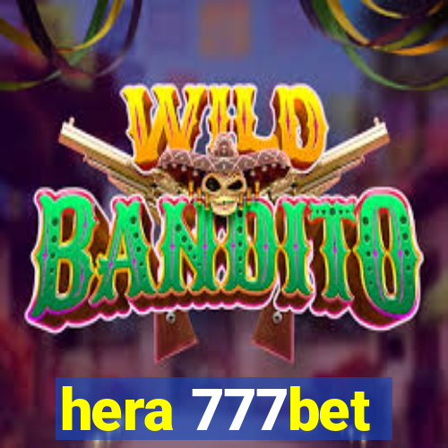 hera 777bet